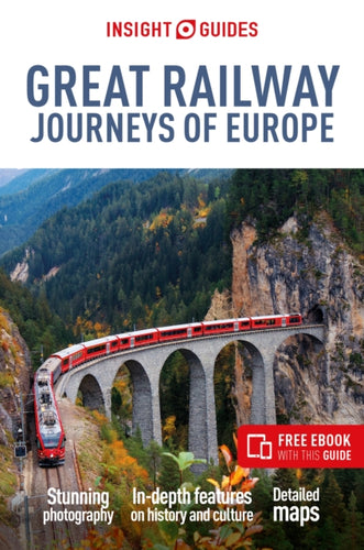Insight Guides Great Railway Journeys of Europe: Travel Guide with eBook-9781839053917