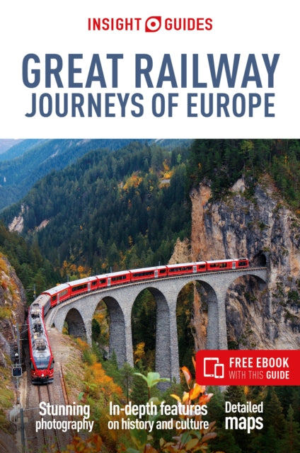 Insight Guides Great Railway Journeys of Europe: Travel Guide with eBook-9781839053917