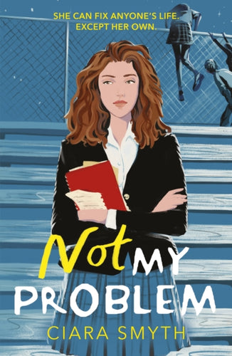Not My Problem : TikTok made me buy it! A sapphic romcom for fans of Derry Girls-9781839130854