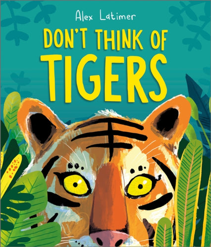 Don't Think of Tigers-9781839133275
