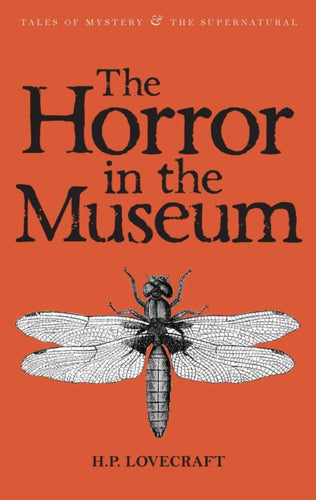The Horror in the Museum : Collected Short Stories Volume Two-9781840226423