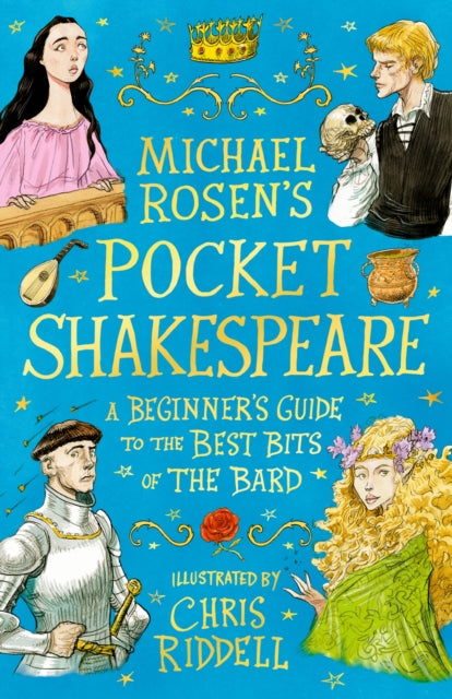 Michael Rosen's Pocket Shakespeare : A Beginner's Guide to the Best Bits of the Bard-9781844287628