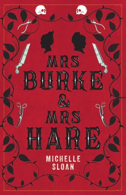 Mrs Burke & Mrs Hare : They got away with murder once . . .-9781846976803