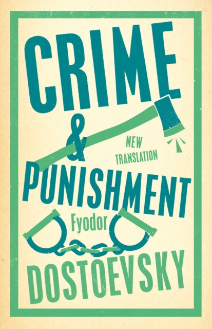 Crime and Punishment : Newly Translated and Fully Annotated-9781847498830