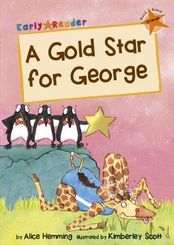 A Gold Star for George : (Orange Early Reader)-9781848861978