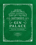 The Curious Bartender's Gin Palace-9781849757010