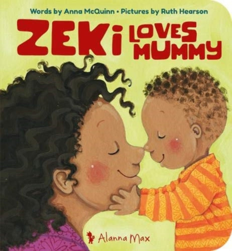 Zeki Loves Mummy : 4-9781907825330