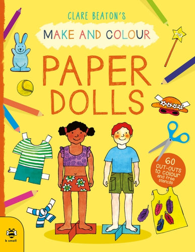 Make & Colour Paper Dolls : 60 Cut-Outs to Colour and Free Stencils-9781912909285