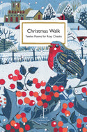 Christmas Walk : Twelve Poems for Rosy Cheeks-9781913627140