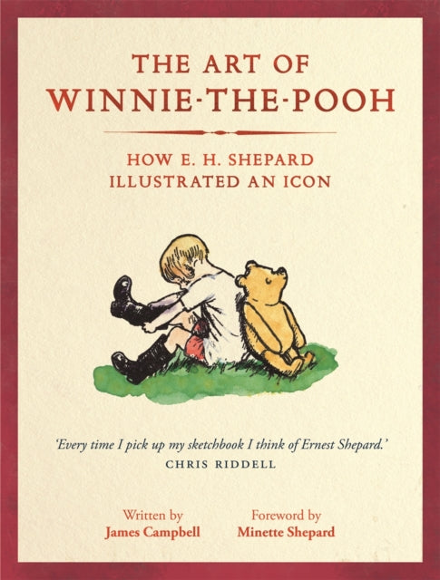 The Art of Winnie-the-Pooh : How E. H. Shepard Illustrated an Icon-9781915751553