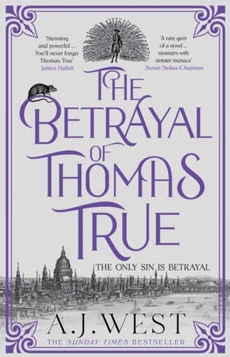 The Betrayal of Thomas True : This year's most devastating, unforgettable historical thriller “ THE SUNDAY TIMES BESTSELLER-9781916788596