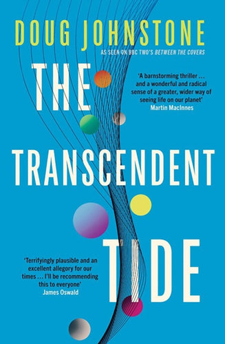 The Transcendent Tide : The EPIC FINALE to the bestselling Enceladons Trilogy “ as seen on BB2's BETWEEN THE COVERS Volume 3-9781916788626