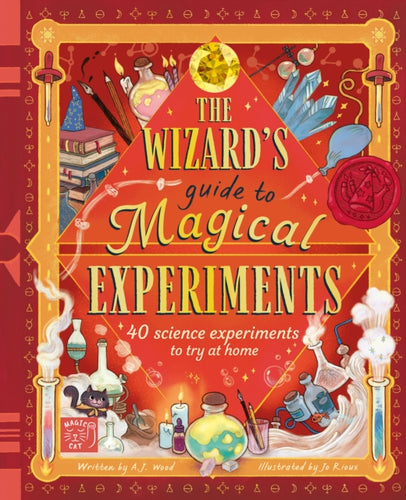 The Wizard's Guide to Magical Experiments : 40 Science Experiments to Try at Home-9781917044653