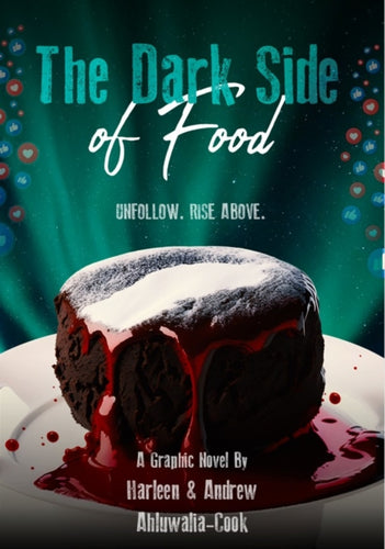 The Dark Side of Food : 1-9781917877008