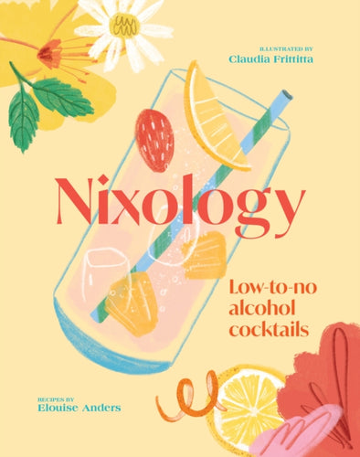 Nixology : Low-to-no alcohol cocktails-9781922754547