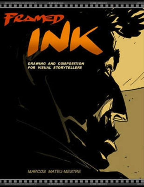 Framed Ink : Drawing and Composition for Visual Storytellers-9781933492957