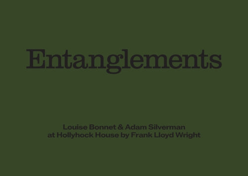 Louise Bonnet & Adam Silverman: Entanglements-9781941753644