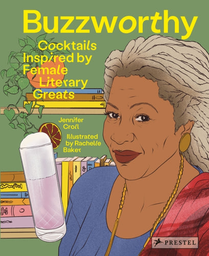 Buzzworthy : Cocktails Inspired by Female Literary Greats-9783791389165