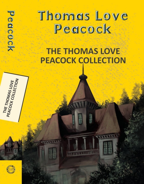 The Thomas Love Peacock Collection-9789357312417