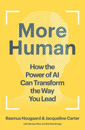 More Human : How the Power of AI Can Transform the Way You Lead-9798892790628