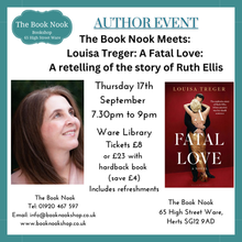Charger l'image dans la galerie, Ticket: The Book Nook Meets...Louisa Treger author of "A Fatal Love" 17/9/26 From £8 to £23 with Book (save £4)
