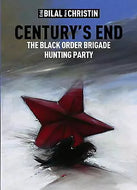 Century's End The Black Order Brigade Hunting Party Enki Bilal & Pierre Christin, Used