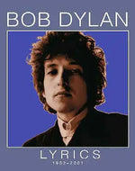 Lyrics: 1962-2001 by Bob Dylan (Hardcover, 2004) 1st Edition Used