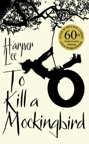 To Kill A Mockingbird : 60th Anniversary Edition-9780099549482
