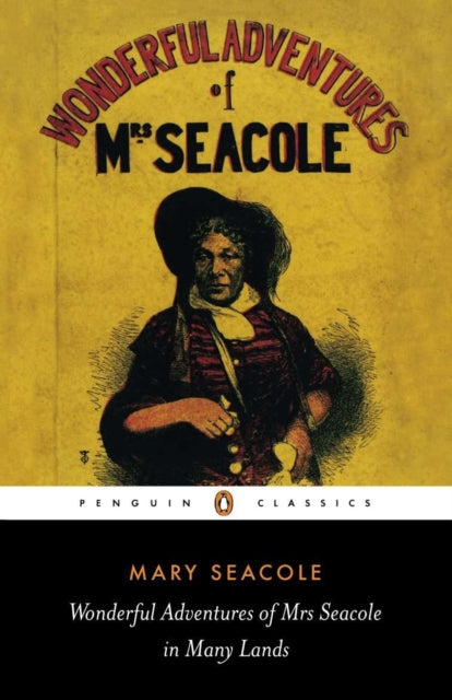 Wonderful Adventures of Mrs Seacole in Many Lands-9780140439021