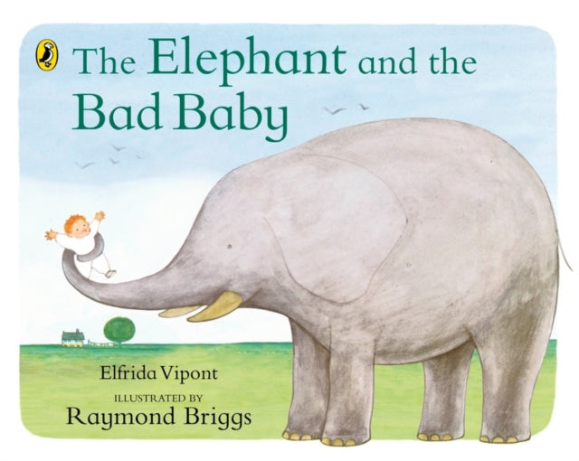 The Elephant and the Bad Baby-9780140500486