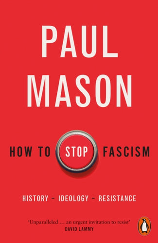 How to Stop Fascism : History, Ideology, Resistance-9780141996400
