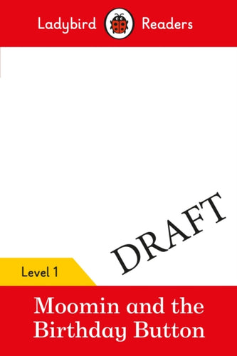 Moomin: The Birthday Button - Ladybird Readers Level 1-9780241365281