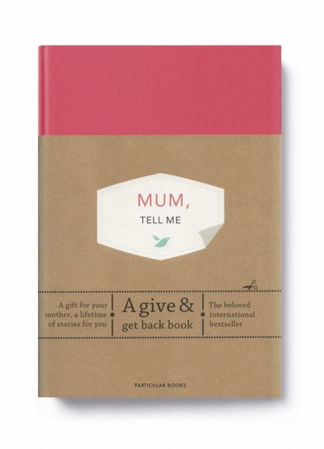 Mum, Tell Me : A Give & Get Back Book by Elma van Vliet (Author)