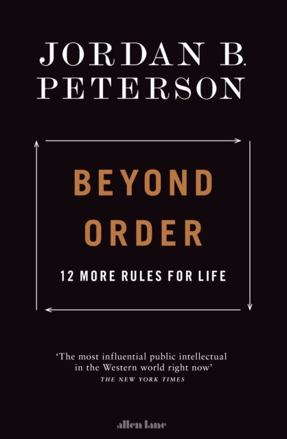 Beyond Order : 12 More Rules for Life-9780241407622
