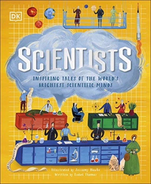 Scientists : Inspiring tales of the world's brightest scientific minds-9780241484333
