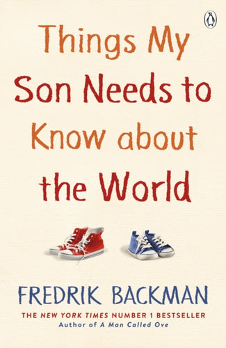 Things My Son Needs to Know About The World-9780241534779