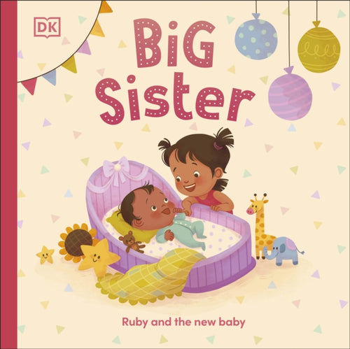Big Sister : Ruby and the New Baby-9780241561522