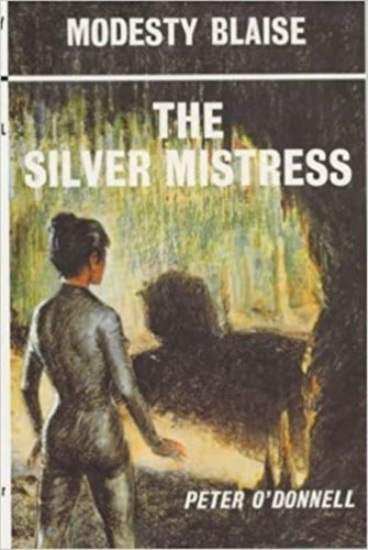 The Silver Mistress : (Modesty Blaise)-9780285636446