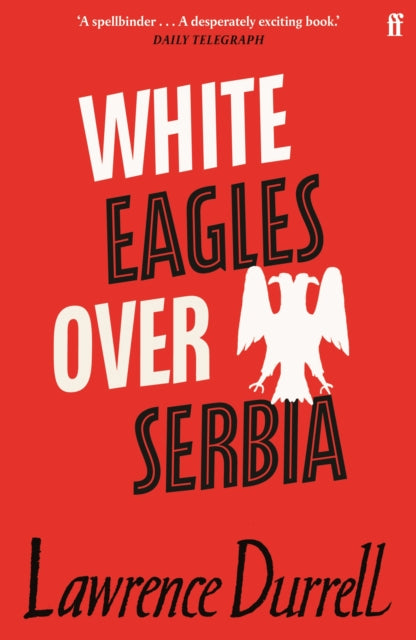 White Eagles Over Serbia-9780571362431