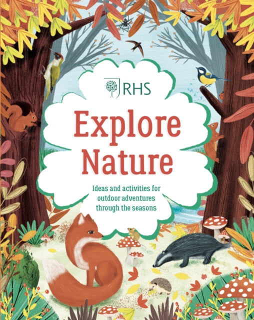 Explore Nature: Things to Do Outdoors All Year Round-9780702302497