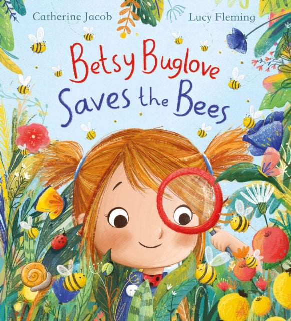 Betsy Buglove Saves the Bees (PB)-9780702305665