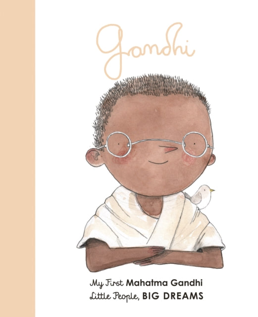 Mahatma Gandhi : My First Mahatma Gandhi Volume 25-9780711246089