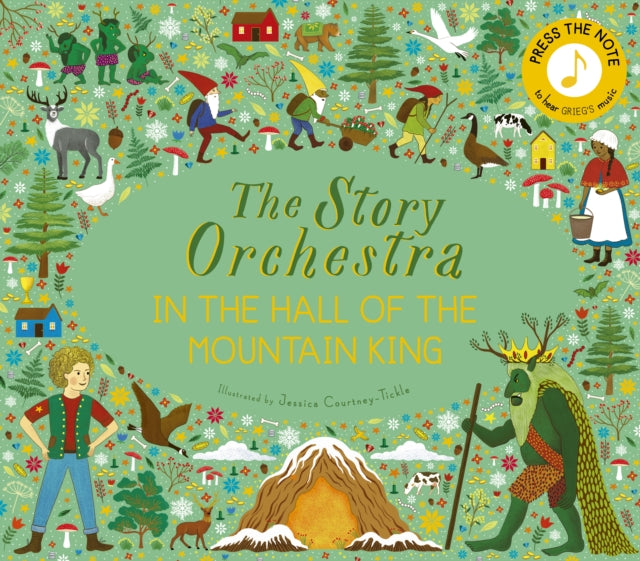 Story Orchestra: In the Hall of the Mountain King : Press the note to hear Grieg's music Volume 7-9780711271975