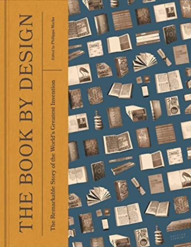 The Book by Design : The Remarkable Story of the World's Greatest Invention-9780712354042