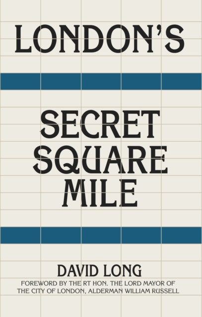 London's Secret Square Mile-9780750997171