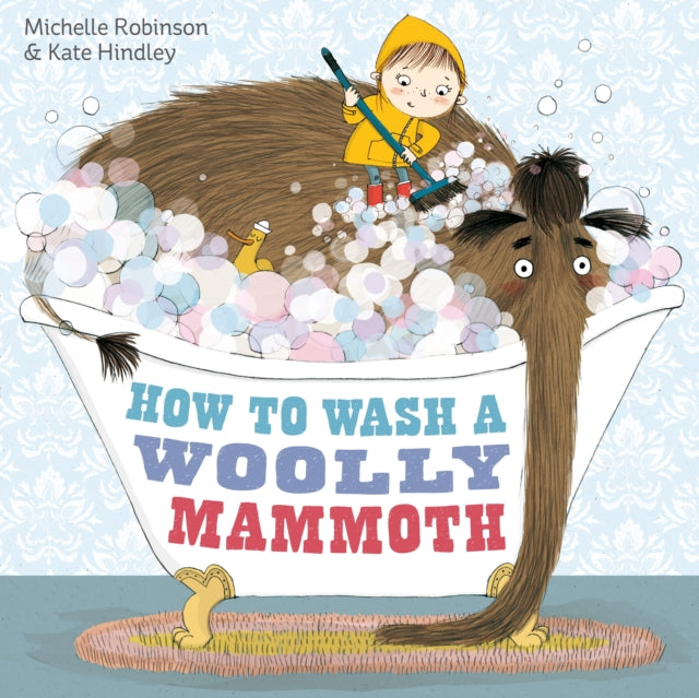 How to Wash a Woolly Mammoth-9780857075802