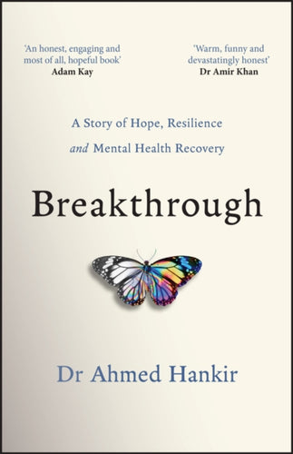 Breakthrough : A Story of Hope, Resilience and Mental Health Recovery-9780857089724