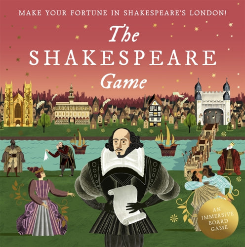 The Shakespeare Game : Make Your Fortune in Shakespeare's London: An Immersive Board Game-9780857829184