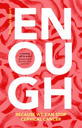 Enough : Because We Can Stop Cervical Cancer-9781009412650