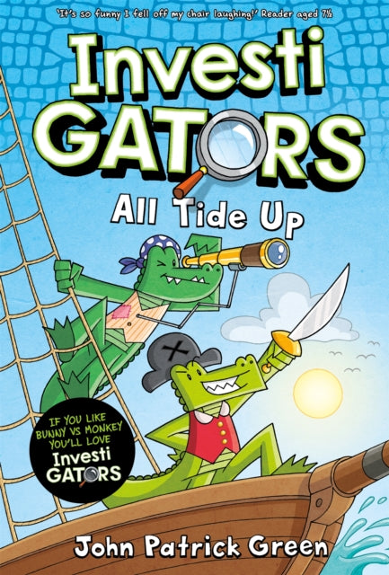 InvestiGators: All Tide Up : A Laugh-Out-Loud Comic Book Adventure!-9781035015429